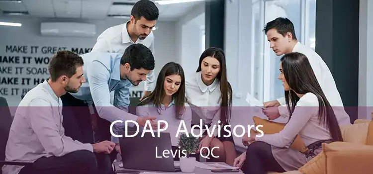 CDAP Advisors Levis - QC